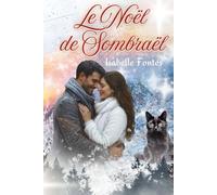 Le Noël de Sombraël: Une romantasy féerique sous les cieux enneigés