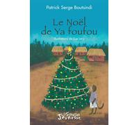 Le Noël de Ya foufou - Patrick-Serge Boutsindi - L'harmattan - broché - Roman cadet