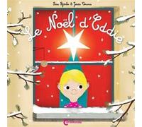 Le Noël d'Eddie Lisa Bjärbo (Auteur), Jesus Verona (Illustration), Catherine Renaud (Traduction)