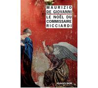 Le Noël du commissaire Ricciardi - Maurizio de Giovanni - Rivages - Poche - Roman