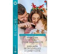 Le Noël d'une sage-femme - Retrouvailles à Carey Cove