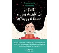 Le Noël où j'ai décidé de m'ouvrir à la vie - Emmanuelle Fontaine - Jouvence - broché - Roman