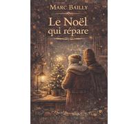 Le Noël qui répare: Dix contes écologiques, fantastiques et futuristes