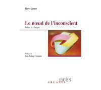 Le noeud de l'inconscient Nouer la clinique - Pierre Jamet - Eres - broché - Etude