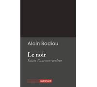 Le noir: Éclats d'une non-couleur