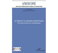 Augustin Ramazani Bishwende – Le Noir et le savoir scientifique – Broché – L'Harmattan