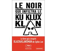 Le Noir qui infiltra le Ku Klux Klan