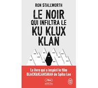 Le Noir Qui Infiltra Le Ku Klux Klan