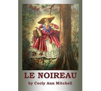 Le Noireau Scotland Bay the Series, #5 - Cecly Ann Mitchell - Les Grand Editeurs Publishers Ltd - ebook (ePub) - Livre