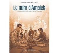 Éric Corbeyran – Le Nom d'Amalek – Dix ans d'une guerre secrète au coeur de Paris – Cartonné