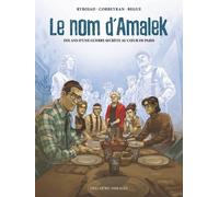 Le Nom d'Amalek Nicolas Bègue (Illustration), Éric Corbeyran (Auteur), David Rybojad (Auteur)