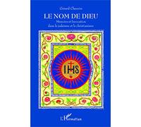 Le Nom de Dieu – Mémoire et Invocation dans le judaïsme et le christianisme – L'Harmattan