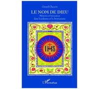 Le Nom de Dieu – Mémoire et Invocation dans le judaïsme et le christianisme – L'Harmattan