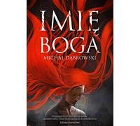Le nom de Dieu - Michał Dąbrowski (Literatur auf Polnisch)
