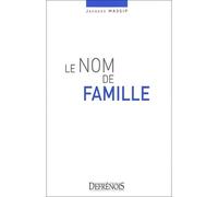 Le nom de famille - Massip j. - Defrenois Eds - broché - Etude