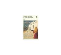 Hubert Nyssen – Le nom de l'arbre – Roman – Poche