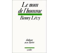 Le nom de l'homme - Benny Lévy - Verdier - broché - Essai