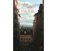 Le nom de Lyon Gilbert Vaudey (Auteur)