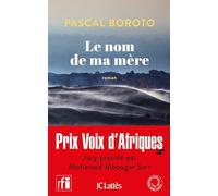 Le nom de ma mère: Prix Voix d'Afriques 2026