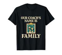 Le nom de Notre entraîneur est Le Design de l'équipe Sportive familiale T-Shirt