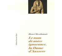 Le nom de notre ignorance, La dame d'Auxerre