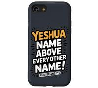 Le nom de Yeshoua au-Dessus de Tout Autre nom Philippiens 2:9 Coque pour iPhone SE (2020) / 7/8