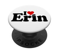 Le NOM D'ERIN I Love Heart sur Un T-Shirt PopSockets PopGrip Adhésif