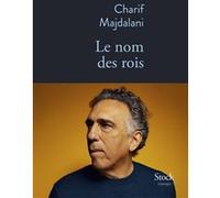Le nom des rois Charif Majdalani (Auteur)