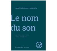 Le Nom Du Son - Une Anthologie Jazz Et Poésie