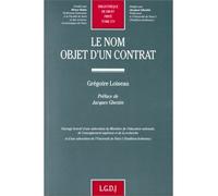Le nom, objet d'un contrat - Grégoire Loiseau - Lgdj - broché - Livre