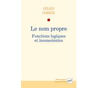 Le nom propre, Fonctions logiques et inconscientes.