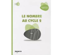 Le nombre au cycle 2 : Mathématiques