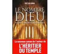 Le nombre de dieu Le destin d'une femme libre au temps des cathédrales - José Luis Corral - Hc Eds - broché - Roman
