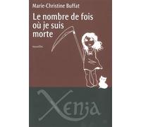 Le Nombre De Fois Où Je Suis Morte
