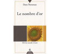 Le nombre d'or - Clé du monde vivant