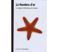 LE NOMBRE D'OR.LE LANGAGE MATHEMATIQUE DE LA BEAUTE