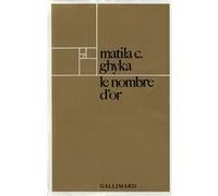 Le Nombre d'or Matila Costiescu Ghyka (Auteur)