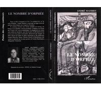 Le nombre d'orphée - André Mathieu - L'harmattan - broché - Livre