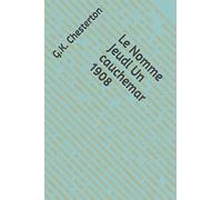 Le Nomme Jeudi Un cauchemar 1908