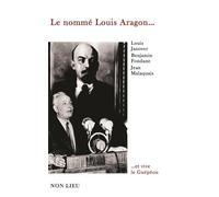 Le nommé Louis Aragon