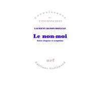 Le non‑moi : Entre stupeur et symptôme – Gallimard