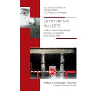 Le non-renvoi des qpc Unite ou diversite des pratiques de la cour de cassation et du conseil d¿etat - Nathalie Droin - Fondation Varenne - broché - Etude