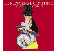 Pascal Comelade – Le Non Sens du Rythme – CD
