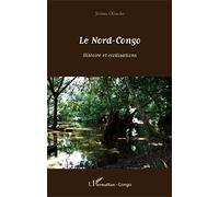 Jérôme Ollandet – Le Nord-Congo – Histoire et civilisations – Broché