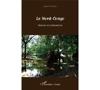 Le Nord-Congo Histoire et civilisations - Jérôme Ollandet - L'harmattan - broché - Etude