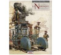 Le Nordique - Chroniques Retrouvées Du Dernier Convoi
