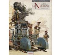 Le Nordique - Chroniques Retrouvées Du Dernier Convoi