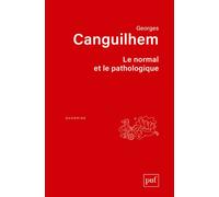 Le normal et le pathologique - Georges Canguilhem - Puf - broché - Essai