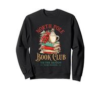 Le North Pole Book Club est la Lecture de Cette Saison Sweatshirt