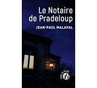 Le notaire de Pradeloup - Jean-Paul Malaval - De Boree Eds - Poche - Roman